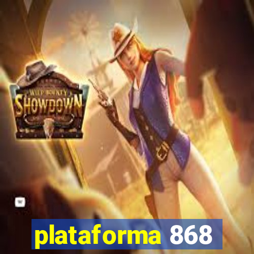 plataforma 868