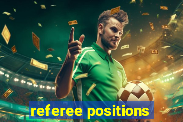 referee positions