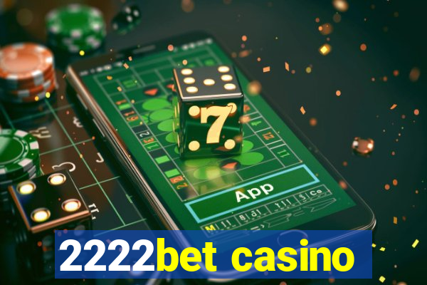 2222bet casino