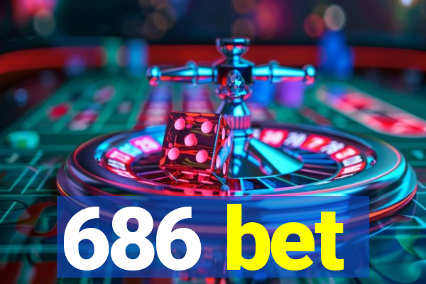 686 bet