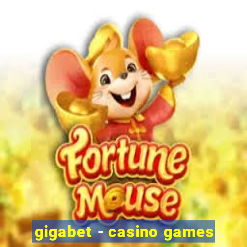 gigabet - casino games