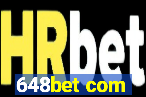 648bet com