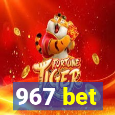 967 bet