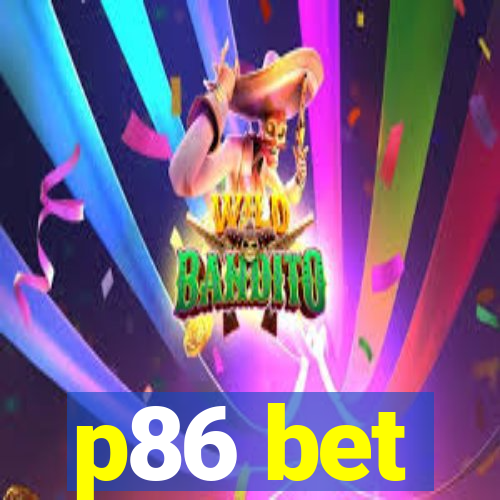 p86 bet