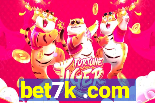 bet7k .com