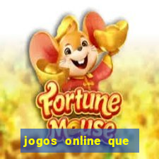 jogos online que realmente pagam dinheiro