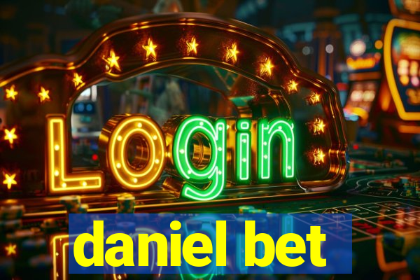 daniel bet