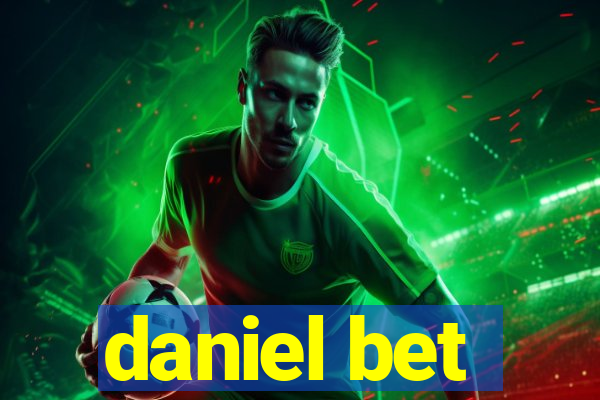 daniel bet