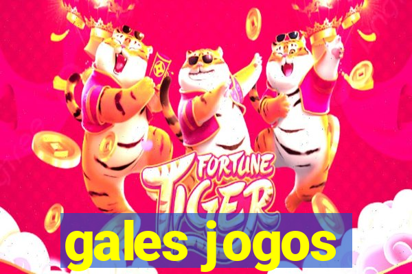 gales jogos