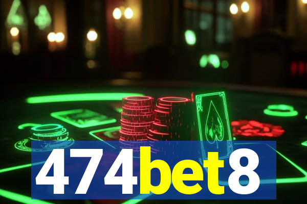 474bet8