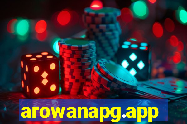 arowanapg.app