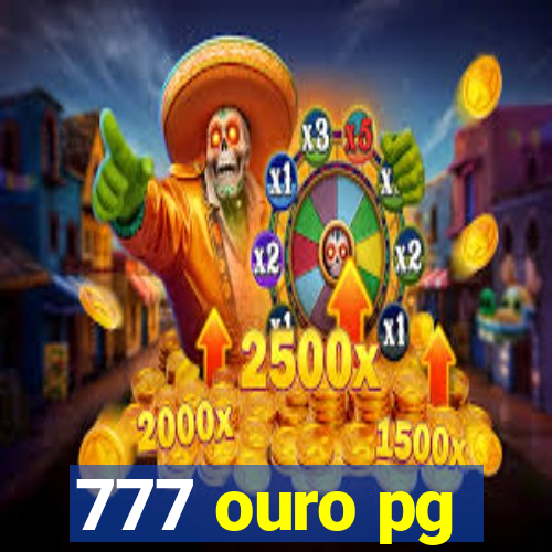 777 ouro pg