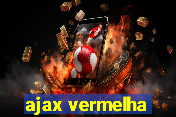 ajax vermelha