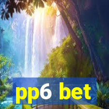 pp6 bet