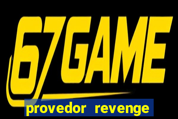 provedor revenge slots demo