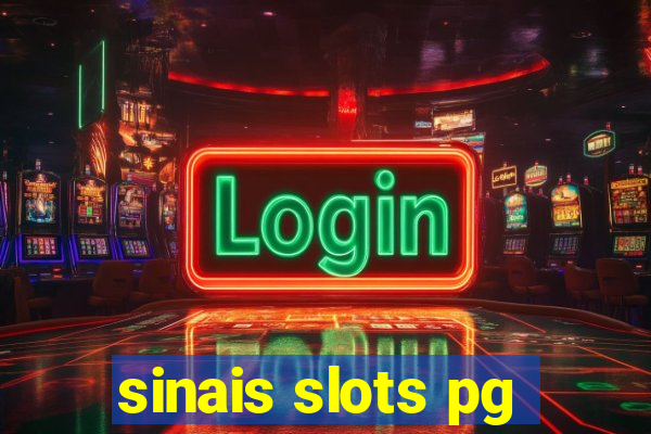 sinais slots pg