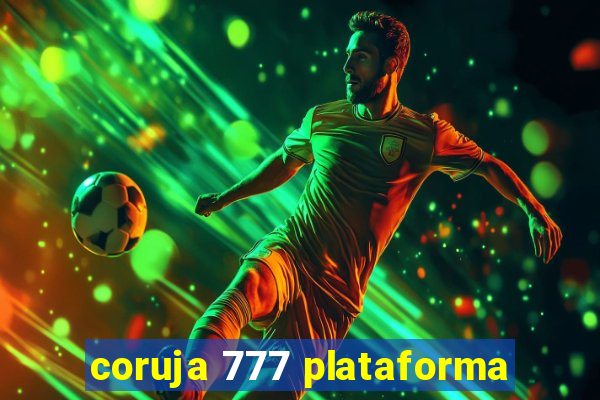 coruja 777 plataforma