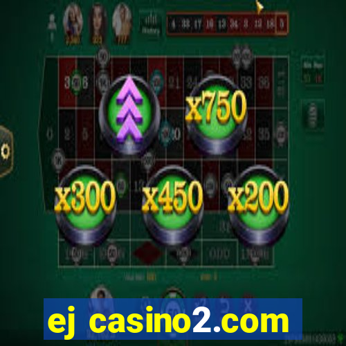 ej casino2.com