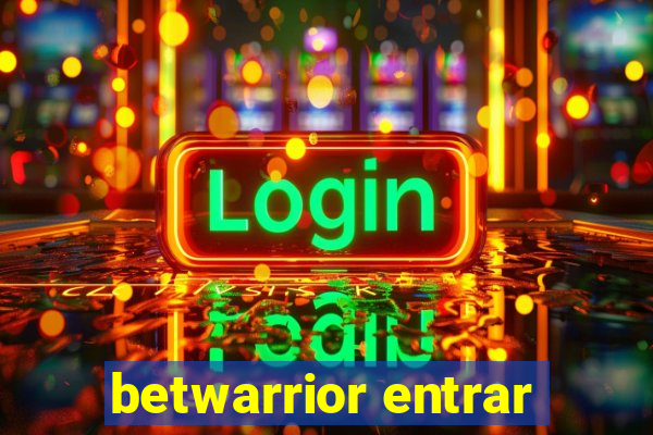 betwarrior entrar