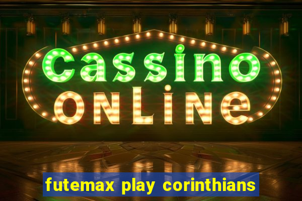 futemax play corinthians