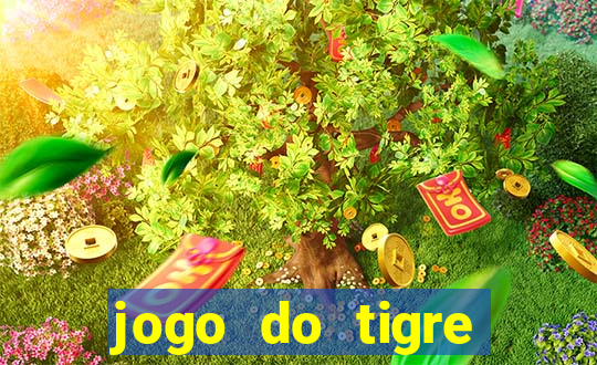 jogo do tigre minimo 1 real