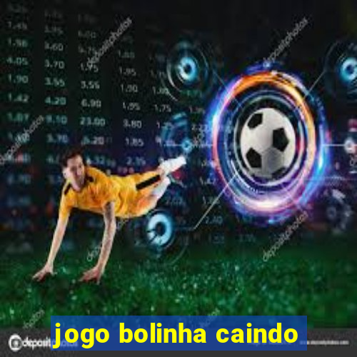 jogo bolinha caindo