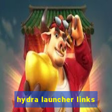 hydra launcher links