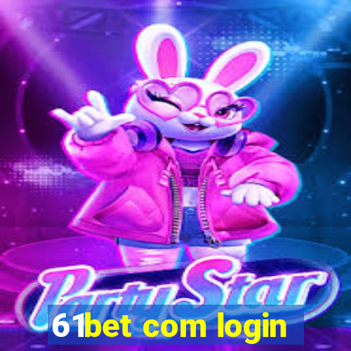 61bet com login