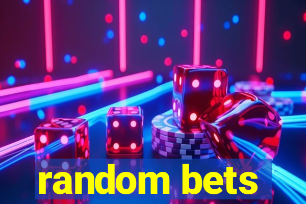 random bets