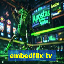 embedflix tv