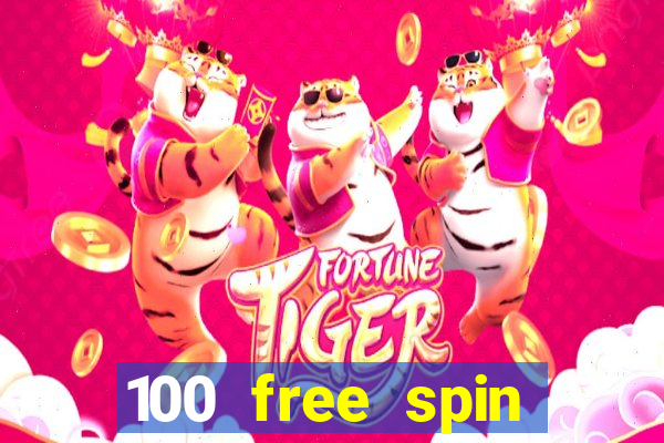 100 free spin casino login