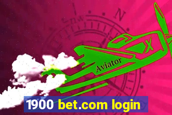 1900 bet.com login