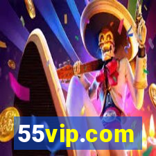 55vip.com