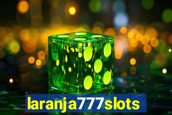 laranja777slots.com