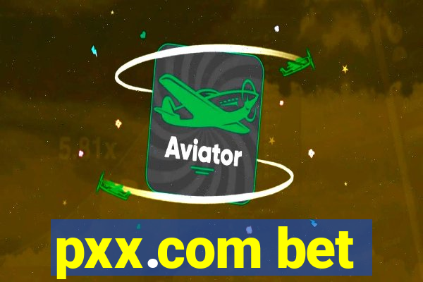 pxx.com bet