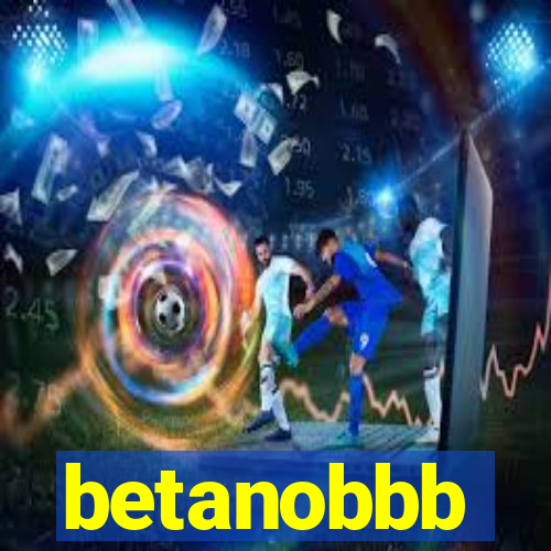 betanobbb