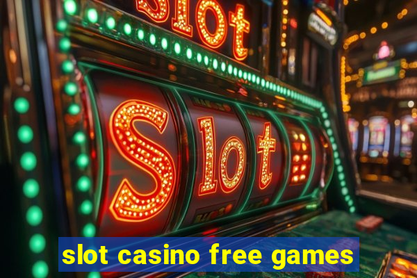 slot casino free games