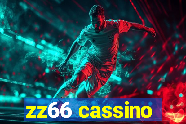 zz66 cassino