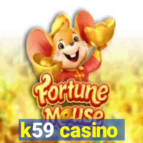 k59 casino