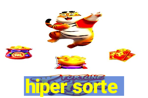 hiper sorte