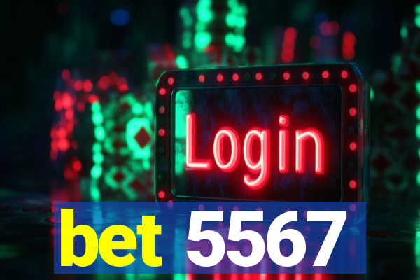 bet 5567