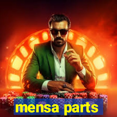 mensa parts