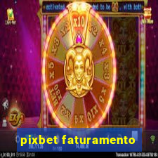 pixbet faturamento