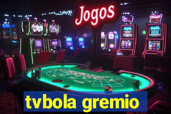 tvbola gremio