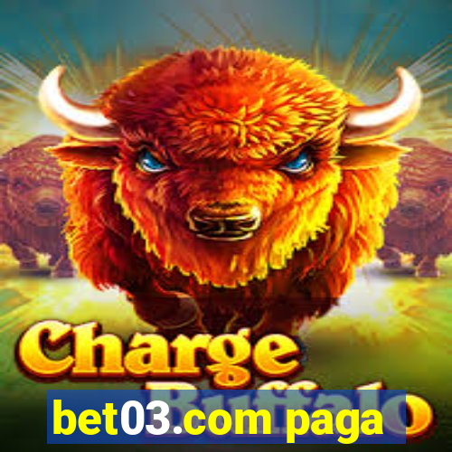 bet03.com paga