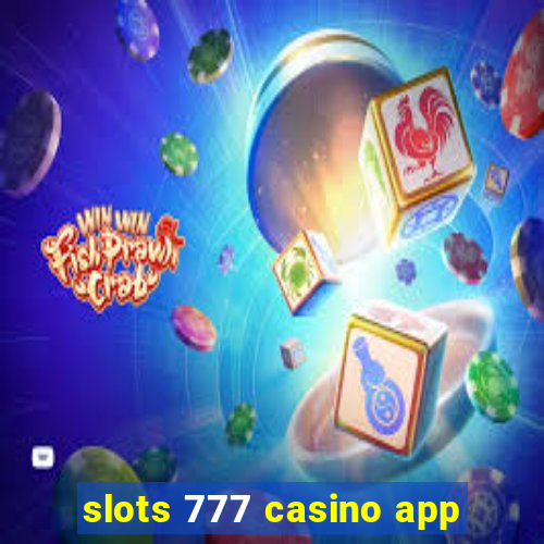 slots 777 casino app