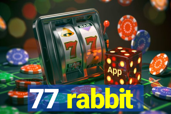 77 rabbit