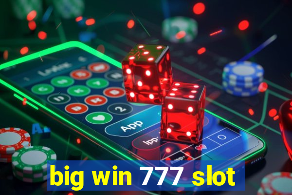 big win 777 slot