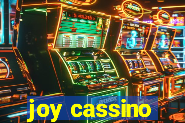 joy cassino