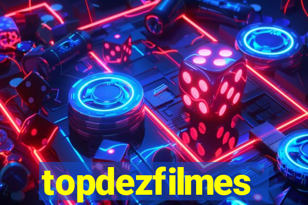 topdezfilmes